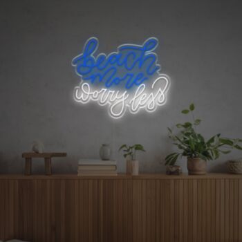 Beach More Worry Less LED Neon Sign