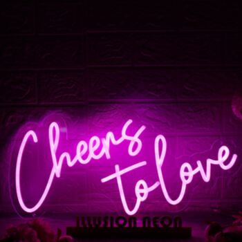 Cheers To Love Pink Neon Sign