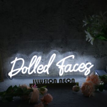 Dolled Faces White Neon Sign