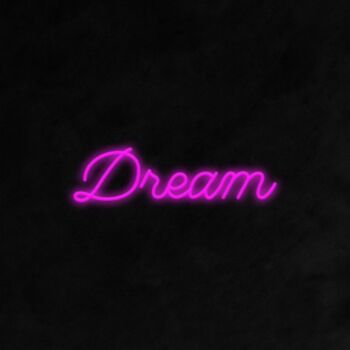 Dream Neon Sign