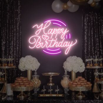 Happy Birthday Neon Sign Wedding Neon Sign Home Neon Sign Handmade Neon Sign Neon Sign