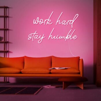 Work Hard Stay Humble V1 Neon Sign MNE11701