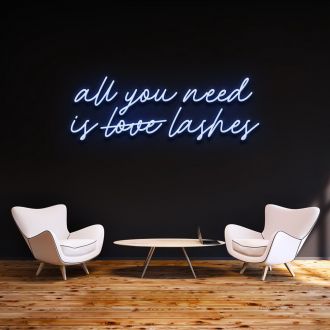 All You Need Is Lashes Neon Sign