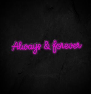 Always Forever Neon Sign