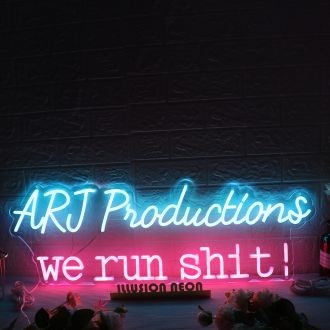 ARJ Productions We Run Shit Custom Neon Sign