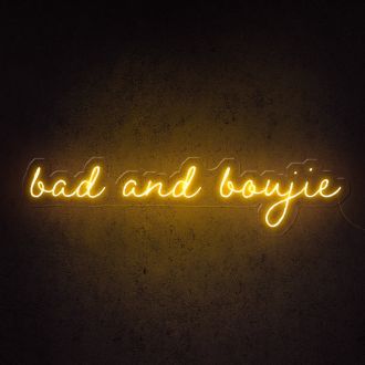 Bad And Boujie Neon Sign