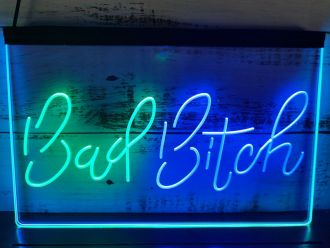 Bad Bitch Dual LED Neon Sign