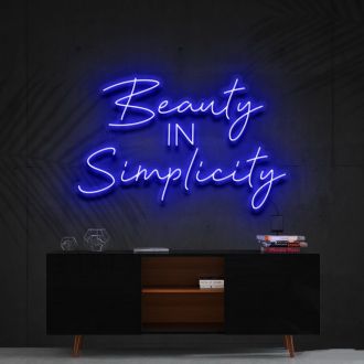 Beauty In Simplicity Neon Sign