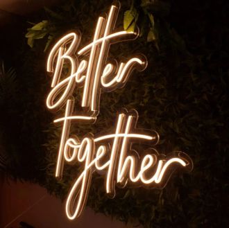 Better Together Warm White Neon Sign