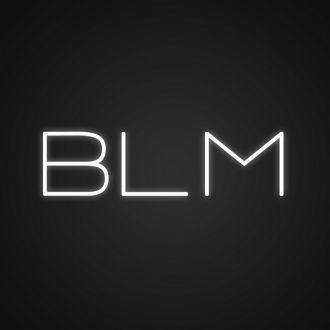 Blm Neon Sign