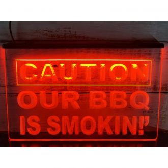 Caution Our BBQ is Smoking LED Neon Sign