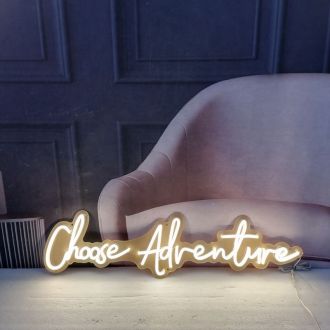 Choose Adventure Neon Sign