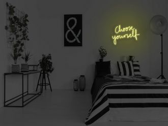 Choose Yourself Neon Sign