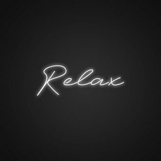 Cute Relax Neon Sign