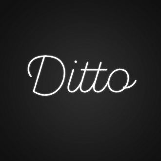 Ditto Neon Sign