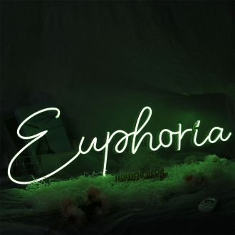 Euphoria Neon Sign