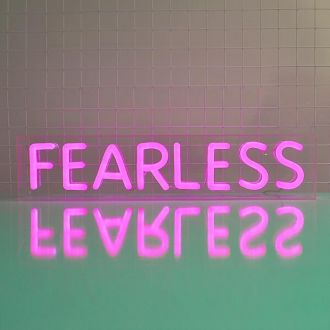 Fearless Neon Sign
