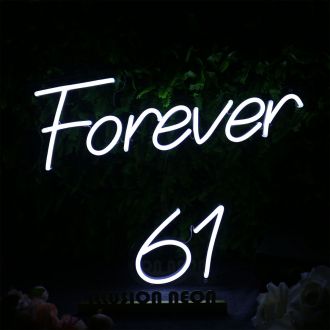 Forever 61 White Neon Sign