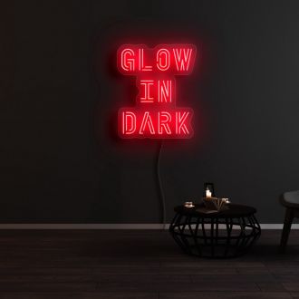 Glow In Dark Neon Sign