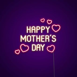 Happy Mothers Day Neon Sign