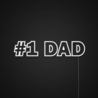 Hashtag1 Dad Fathers Day Neon Sign