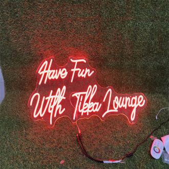 Have Fun With Tikka Lounge LED Neon Sign