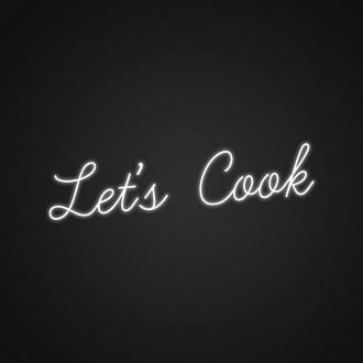 Lets Cook Neon Sign
