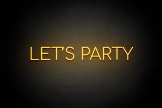 Lets Party Neon Sign Wall Decor Hung On Black Background