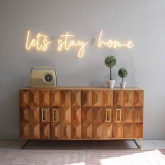 Lets Stay Home V1 Neon Sign