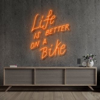 Life Is Better On A Bike Neon Sign