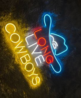 Long Live Cowboys Neon Sign