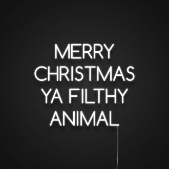 Merry Christmas Ya Filthy Animal Light Sign