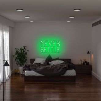 Never Settle Neon Sign