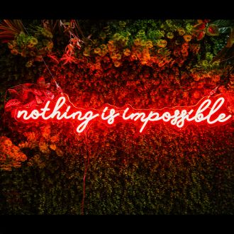 Nothing Is Impossible Serif Neon Sign