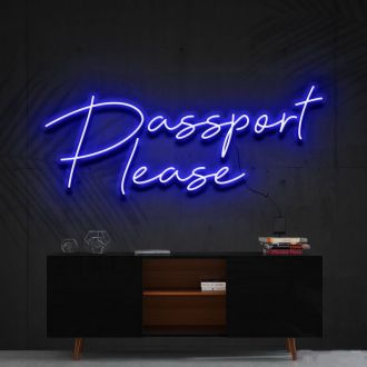Passport Please Neon Sign