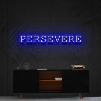 Persevere Neon Sign
