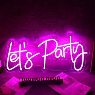 Pink Lets Party Neon Sign
