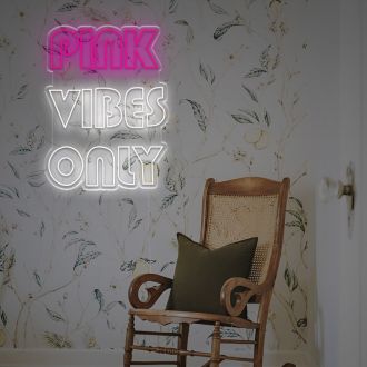 Pink Vibes Only LED Neon Sign
