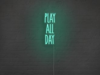 Play All Day Neon Sign