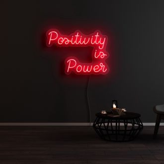 Positivity Is Power Neon Sign