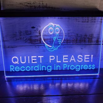 Quiet Please Recording In Progress Dual LED Neon Sign
