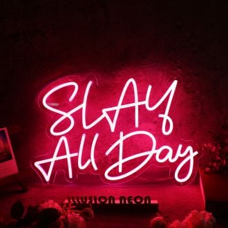 Slay All Day Red LED Custom Neon Sign