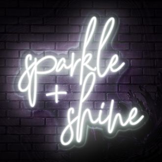 Sparkle And Shine Neon Sign