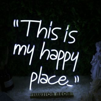 This Is My Happy Place White Neon Sign