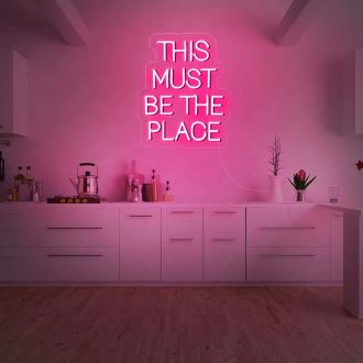 This Must Be The Place V3 Neon Sign MNE11608