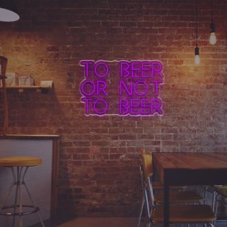 To Beer Or Not To Beer LED Neon Sign