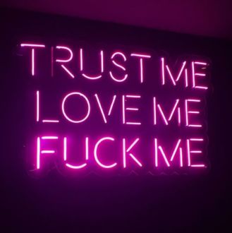 Trust Me Love Me Fck Me  Neon Sign Led Neon Wall Sign