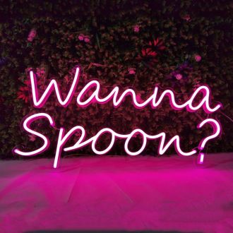 Wanna Spoon Neon Sign