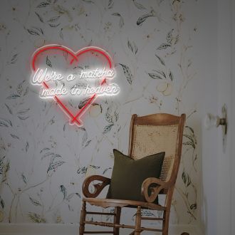We Are A Metcha Made In Heaven LED Neon Sign