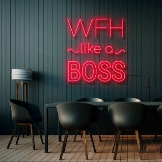 Wfh Like A Boss Neon Sign